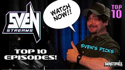 SVEN's TOP10 Episodes!!