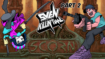 SCORN letsplay SVENSTREAMS: killin' time pt2