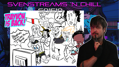 SVENSTREAMS 'N CHILL S01E10